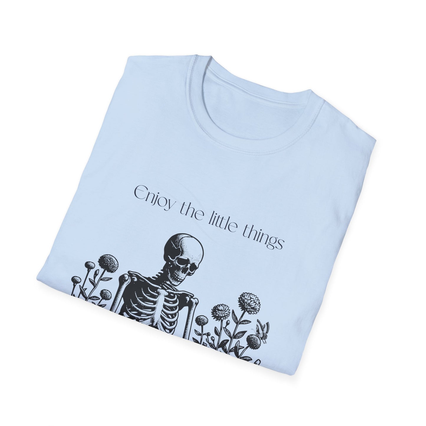 Enjoy the Little Things, Soft T-Shirt