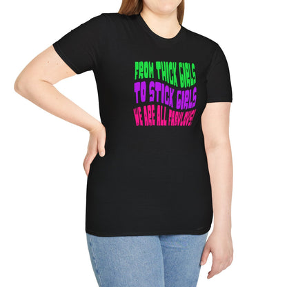 We Are All Fabulous , Soft T-Shirt