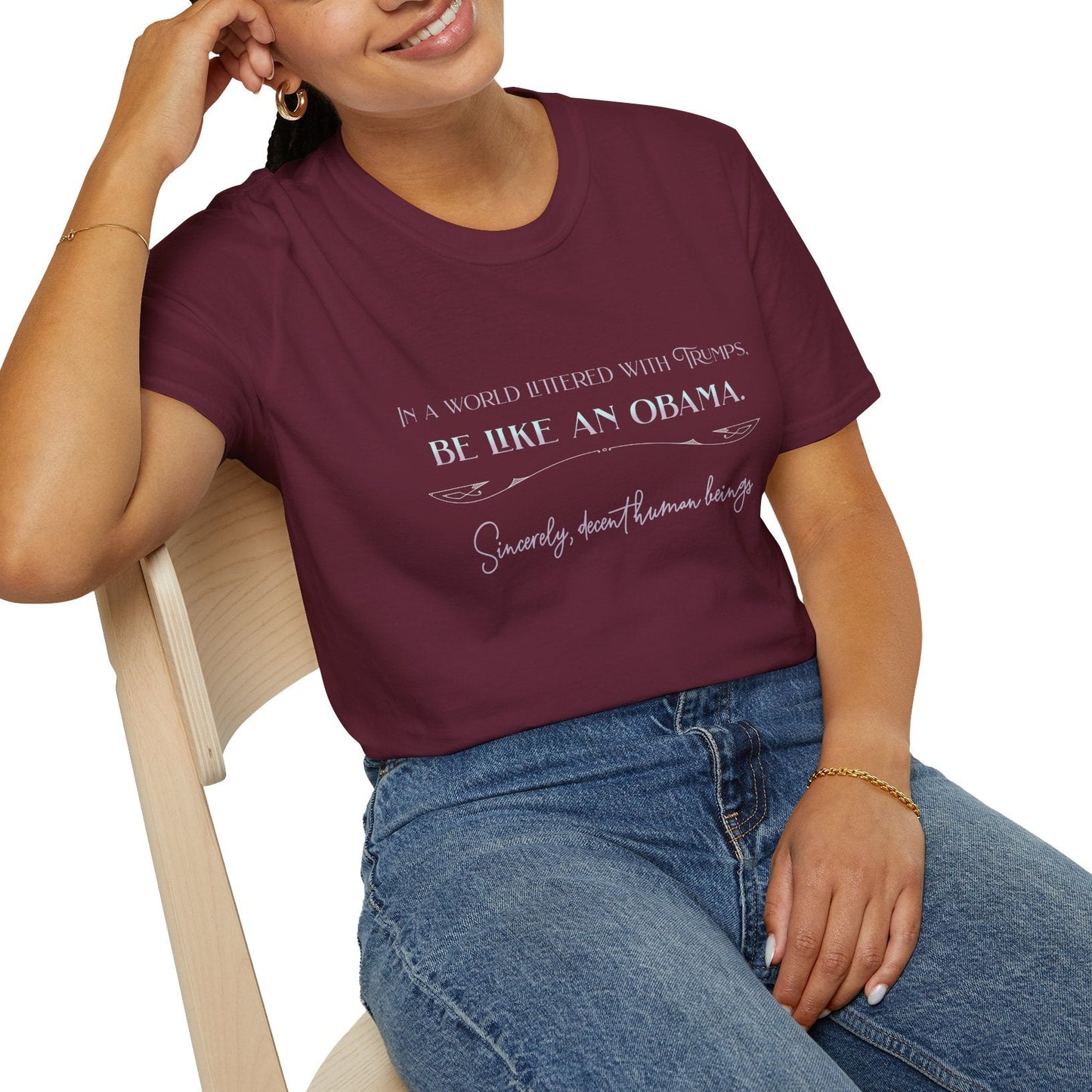 Be Like an Obama, Soft Tee
