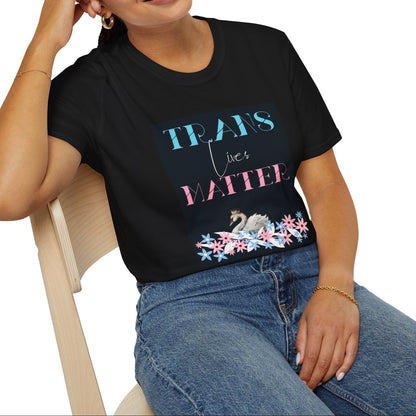 Trans Lives Matter, Soft T-Shirt