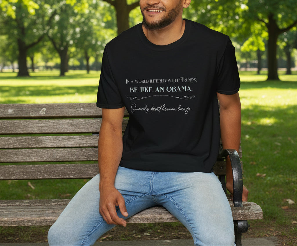 Be Like an Obama, Soft Tee