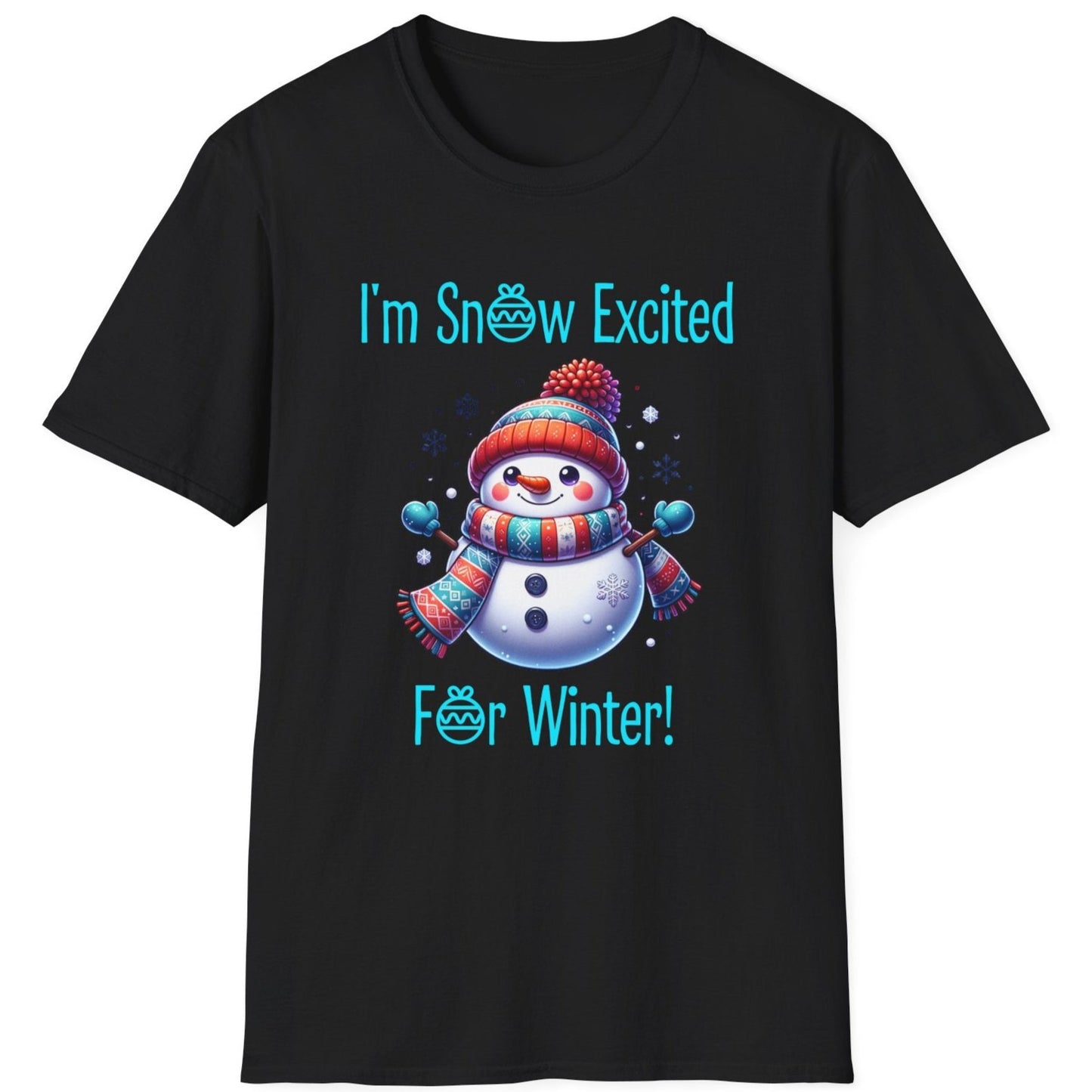 I'm Snow Excited For Winter Soft Tee