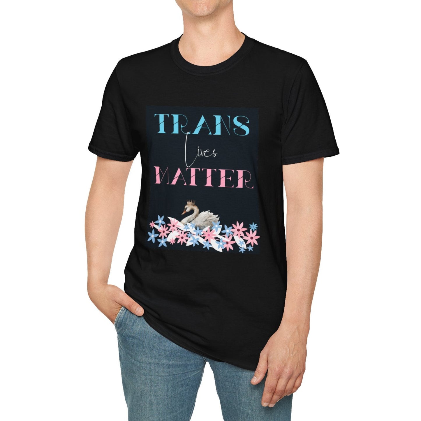 Trans Lives Matter, Soft T-Shirt