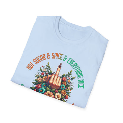 Not Sugar & Spice Soft Tee