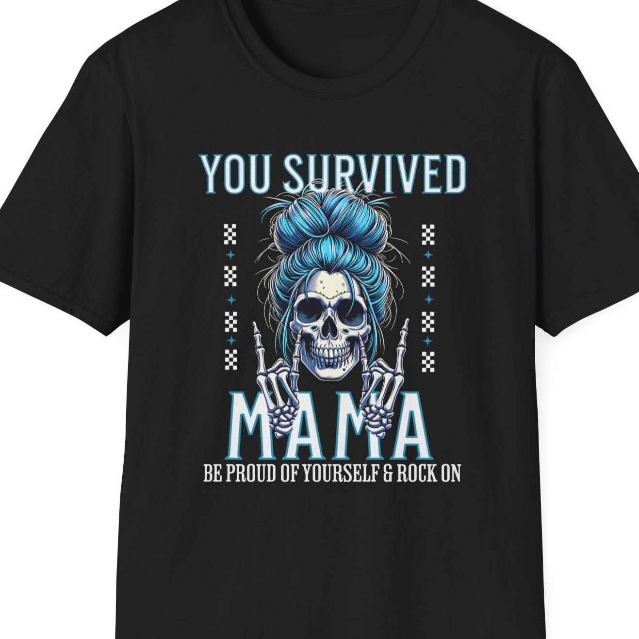 You Survived Mama, Soft Tee