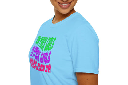 We Are All Fabulous , Soft T-Shirt