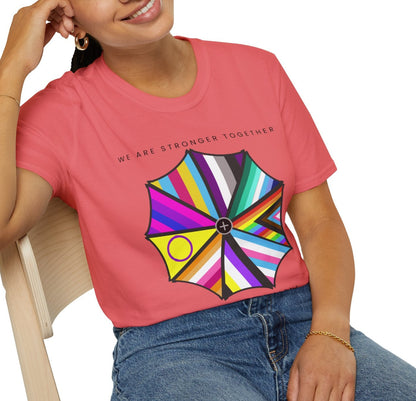 "We are Stronger Together" PRIDE Umbrella, Soft Tee