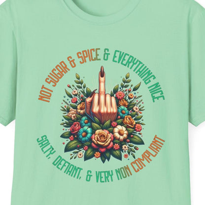 Not Sugar & Spice Soft Tee