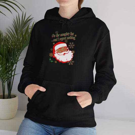 On the Naughty List, Hooded Sweatshirt