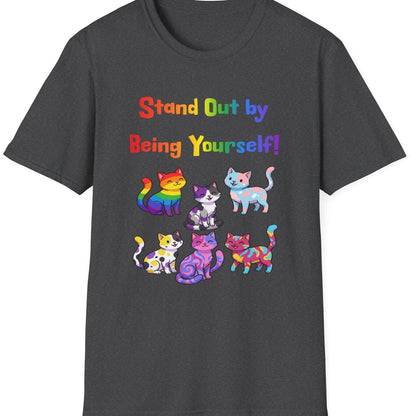 Stand Out by Being Yourself Soft-Tee