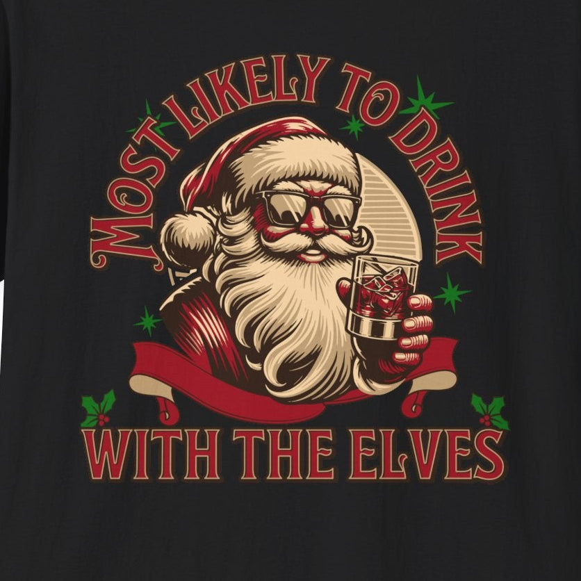 Most Likely to Drink with the Elves, Soft Tee