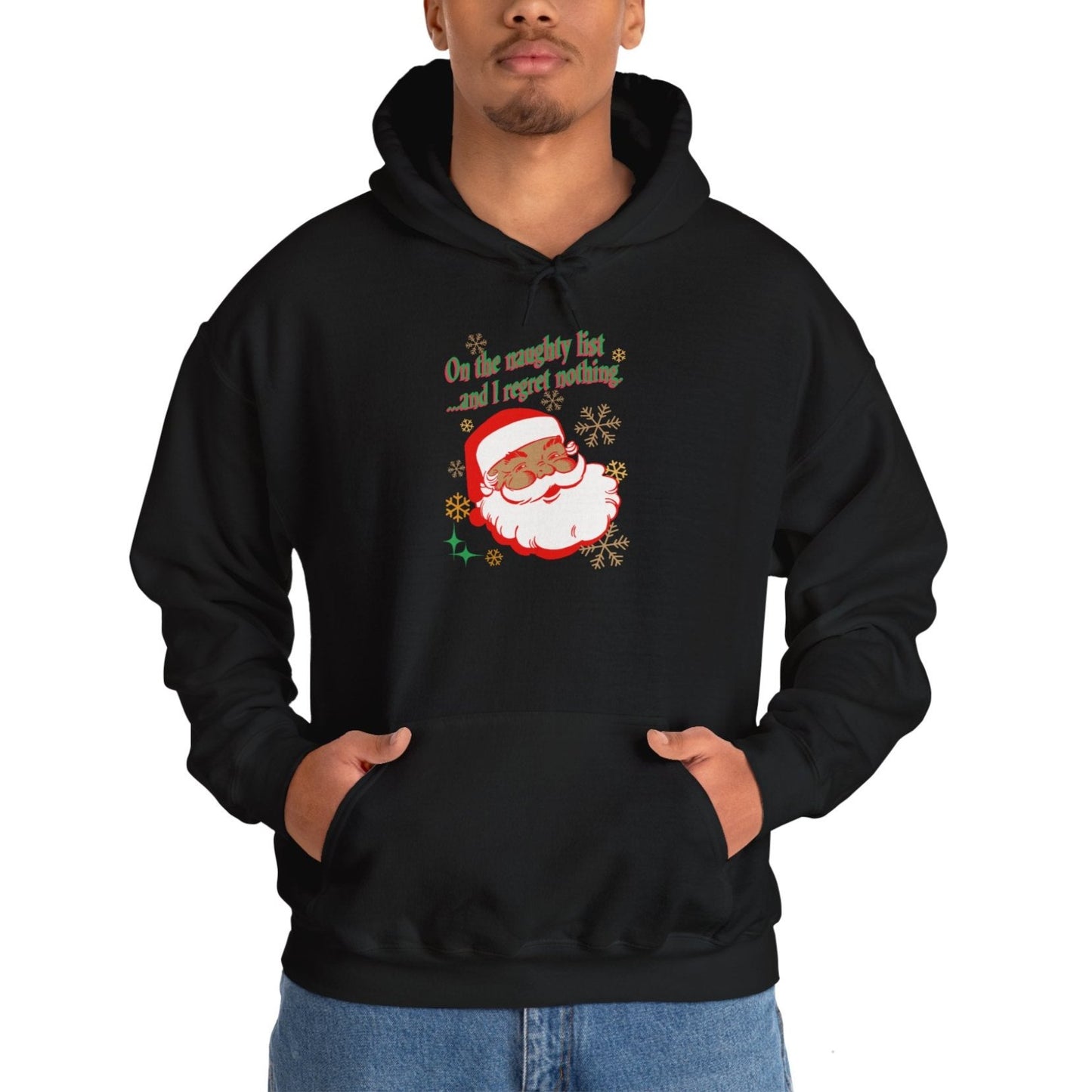 On the Naughty List, Hooded Sweatshirt