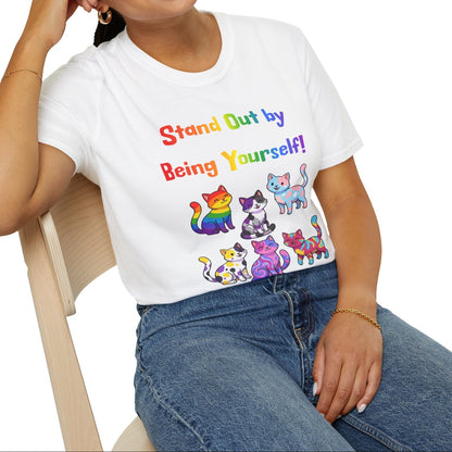 Stand Out by Being Yourself Soft-Tee