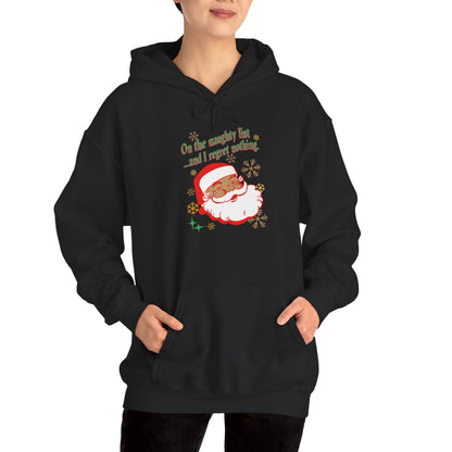 On the Naughty List, Hooded Sweatshirt