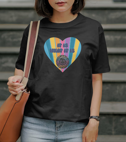 It Is What It Is, Soft Tee
