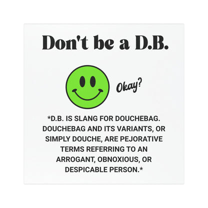 Don't Be a DB, Car Magnet