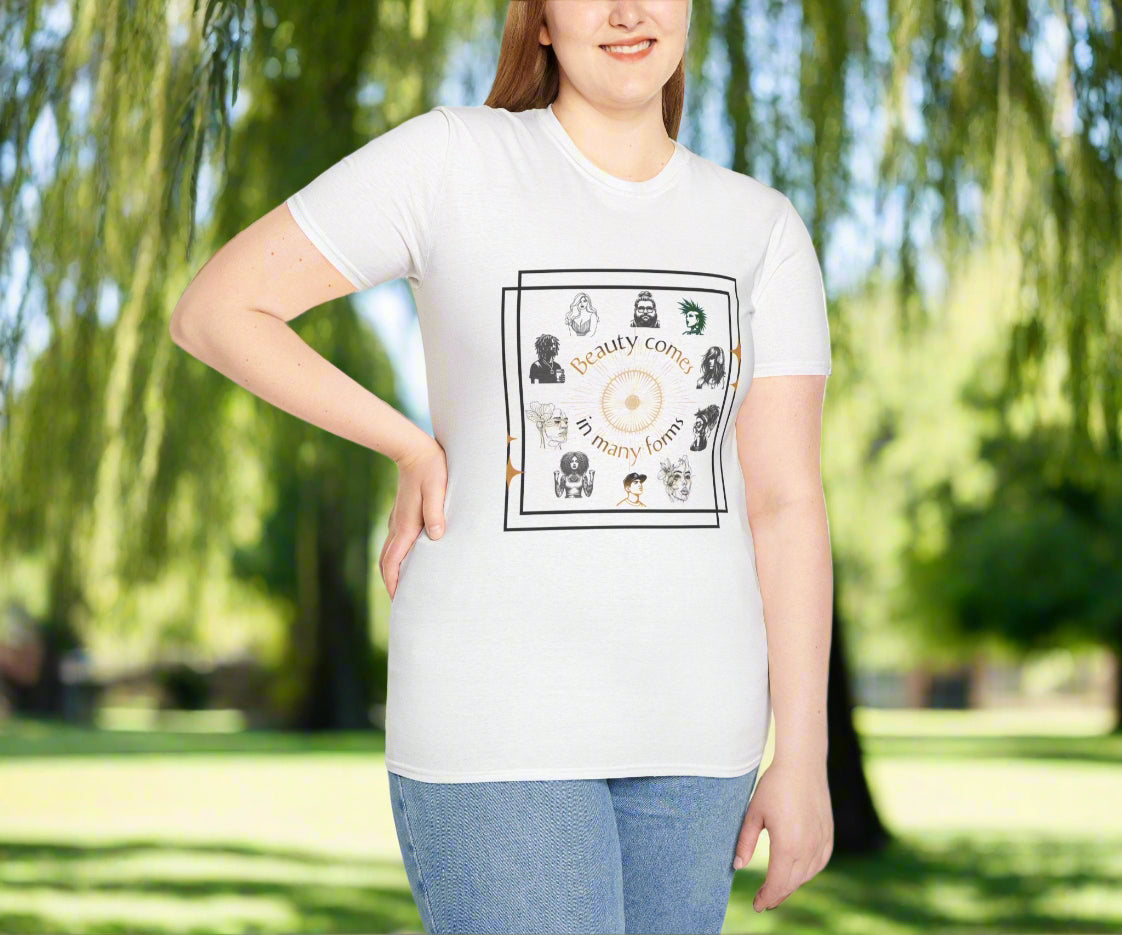 Beauty Comes In Many Forms, Soft T-Shirt
