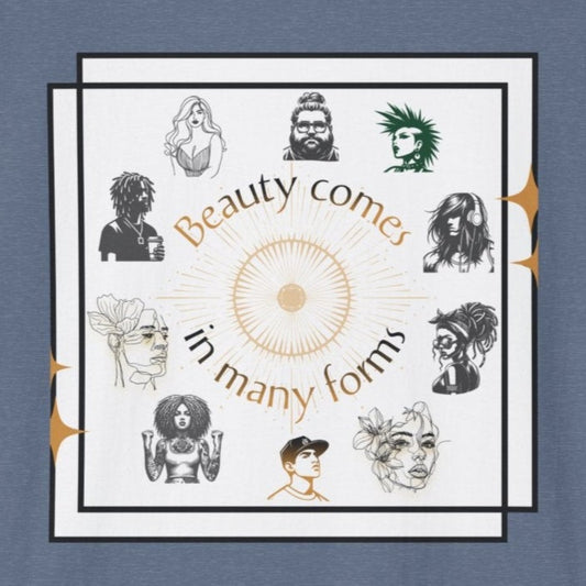Beauty Comes In Many Forms, Soft T-Shirt