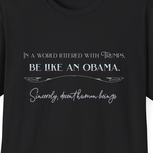 Be Like an Obama, Soft Tee