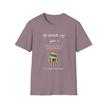 Favorite Song Lyric (2 versions), Soft T-Shirt