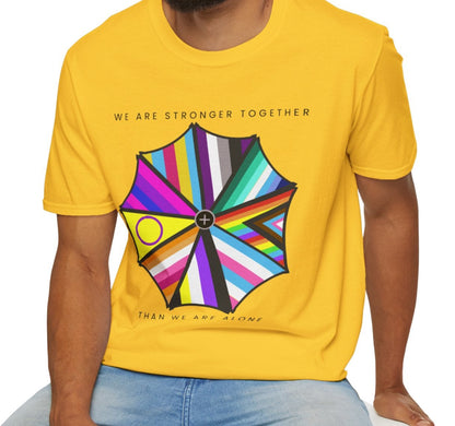 "We are Stronger Together" PRIDE Umbrella, Soft Tee