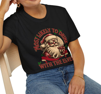 Most Likely to Drink with the Elves, Soft Tee