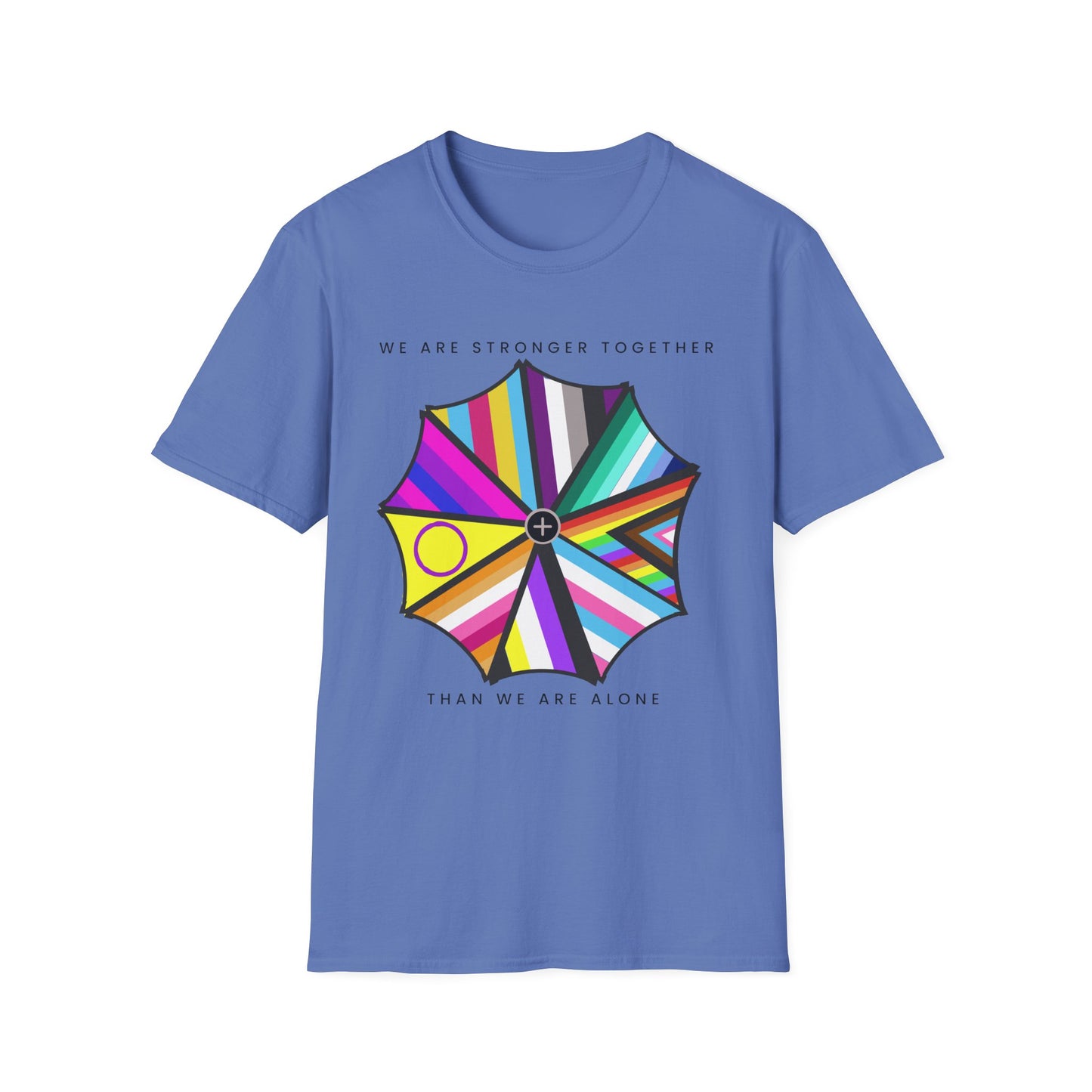 "We are Stronger Together" PRIDE Umbrella, Soft Tee